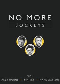 No More Jockeys No More Jockeys