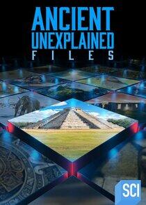 Ancient Unexplained Files Ancient Unexplained Files