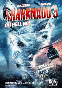 Sharknado - Season 3 / Year 2015 Sharknado - Season 3 / Year 2015