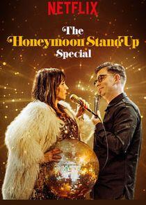 The Honeymoon Stand Up Special The Honeymoon Stand Up Special