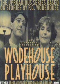 Wodehouse Playhouse Wodehouse Playhouse
