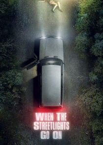 When the Streetlights Go On When the Streetlights Go On