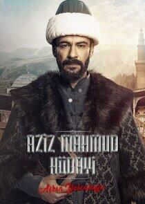 Aziz Mahmud Hüdayi: Aşkın Yolculuğu Aziz Mahmud Hüdayi: Aşkın Yolculuğu