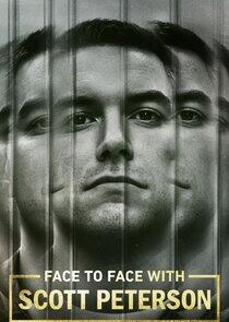 Face to Face with Scott Peterson Face to Face with Scott Peterson