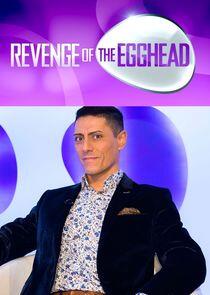 Revenge of the Egghead Revenge of the Egghead
