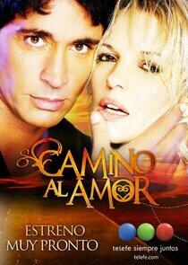 Camino al amor Camino al amor