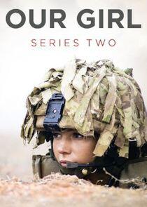 Our Girl - Season 2 Our Girl - Season 2