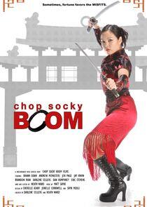 Chop Socky Boom Chop Socky Boom
