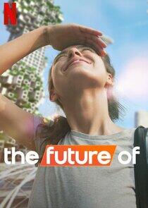 The Future Of The Future Of