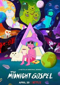 The Midnight Gospel - Season 1 The Midnight Gospel - Season 1