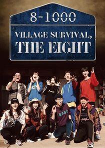 Village Survival, the Eight Village Survival, the Eight