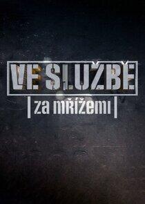 Ve službě: Za mřížemi
