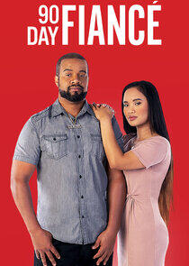 90 Day Fiancé - Season 8 90 Day Fiancé - Season 8