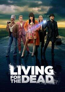 Living for the Dead Living for the Dead