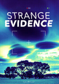 Strange Evidence Strange Evidence