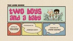 Two Boys and a Baby Two Boys and a Baby