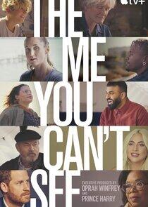 The Me You Can't See The Me You Can't See