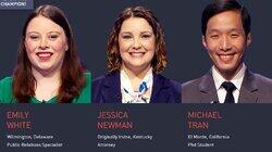 Emily White Vs. Jessica Newman Vs. Michael Tran, show # 8361. Emily White Vs. Jessica Newman Vs. Michael Tran, show # 8361.