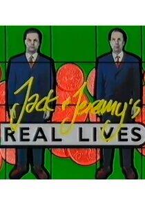 Jack & Jeremy's Real Lives Jack & Jeremy's Real Lives