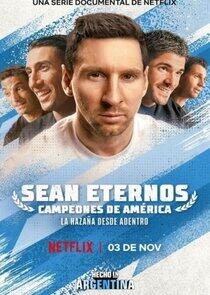 Sean Eternos: Campeones de América Sean Eternos: Campeones de América