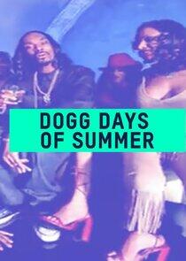 Dogg Days of Summer Dogg Days of Summer