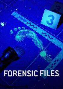 Forensic Files Forensic Files