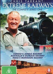 Chris Tarrant: Extreme Railways - Season 1 Chris Tarrant: Extreme Railways - Season 1