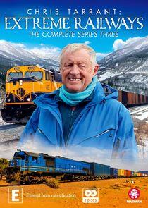Chris Tarrant: Extreme Railways - Season 3 Chris Tarrant: Extreme Railways - Season 3