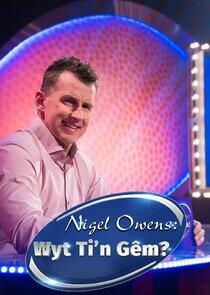 Nigel Owens: Wyt Ti'n Gêm? Nigel Owens: Wyt Ti'n Gêm?