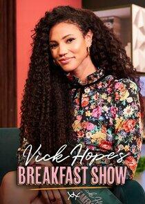 Vick Hope's Breakfast Show Vick Hope's Breakfast Show