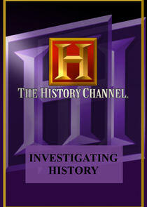 Investigating History Investigating History