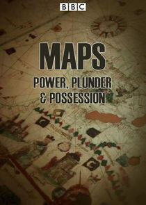 Maps: Power, Plunder and Possession Maps: Power, Plunder and Possession