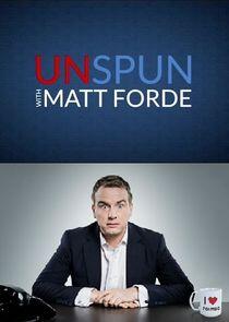Unspun with Matt Forde Unspun with Matt Forde