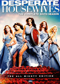 Desperate Housewives - Season 6 Desperate Housewives - Season 6