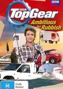 Top Gear: Ambitious But Rubbish Top Gear: Ambitious But Rubbish