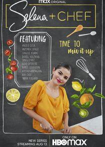 Selena + Chef - Season 1 Selena + Chef - Season 1