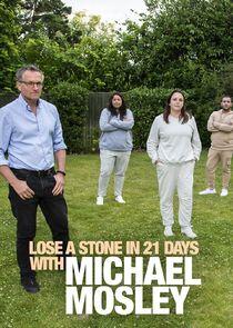 Lose a Stone in 21 Days with Michael Mosley Lose a Stone in 21 Days with Michael Mosley