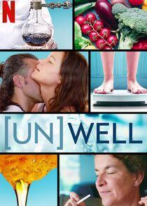 (Un)Well (Un)Well