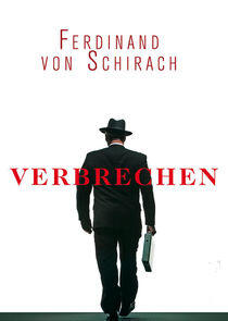 Verbrechen nach Ferdinand von Schirach Verbrechen nach Ferdinand von Schirach