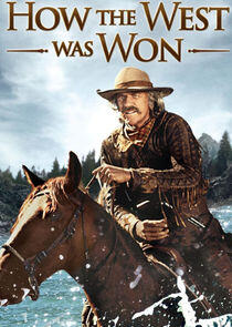 How the West Was Won How the West Was Won