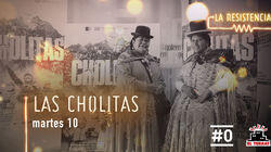 Las Cholitas Las Cholitas