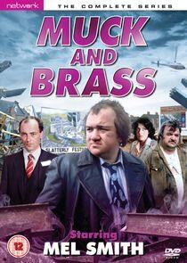 Muck and Brass Muck and Brass
