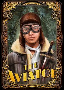 The Aviator The Aviator