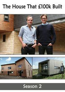 The House That £100k Built - Season 2 The House That £100k Built - Season 2