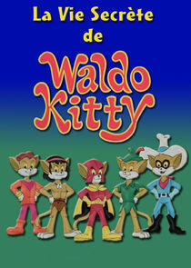 The Secret Lives of Waldo Kitty The Secret Lives of Waldo Kitty