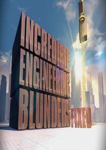 Incredible Engineering Blunders: Fixed Incredible Engineering Blunders: Fixed