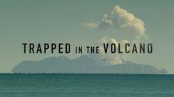 Trapped In The Volcano Trapped In The Volcano
