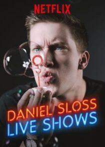 Daniel Sloss: Live Shows - Season 1 Daniel Sloss: Live Shows - Season 1