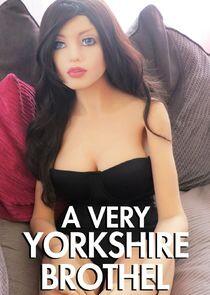 A Very Yorkshire Brothel A Very Yorkshire Brothel