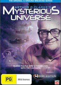 Arthur C. Clarke's Mysterious Universe - Season 1 Arthur C. Clarke's Mysterious Universe - Season 1